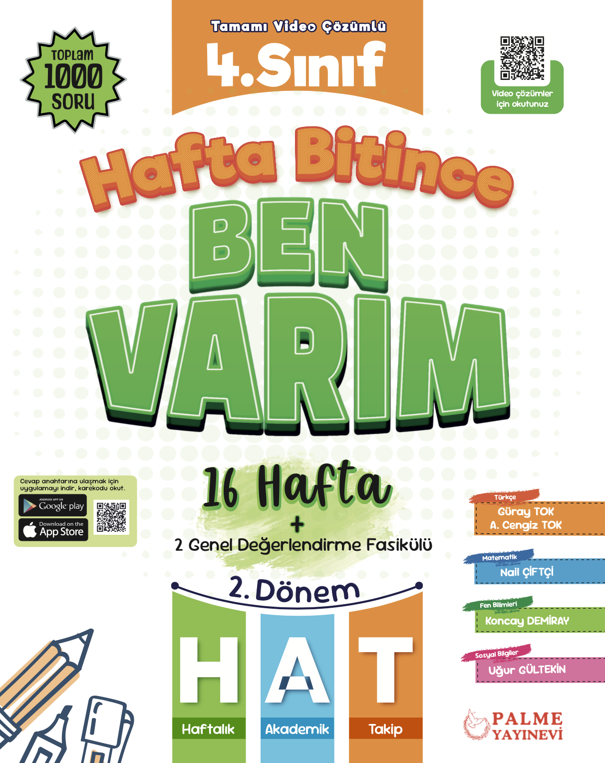 4. SINIF HAFTA BİTİNCE BEN VARIM HAFTALIK AKADEMİ TAKİP (2. DÖNEM)